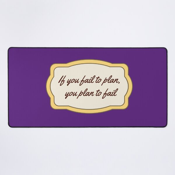 Item preview, if you fail to plan you plan to fail /mastermind designed and sold by BloompodDesigns.