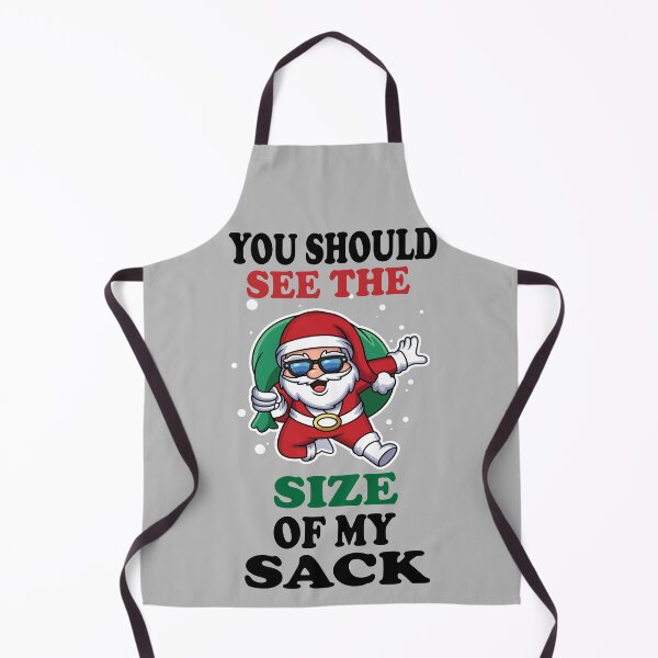 Item preview,  You Should See The Size Of My Sack  Funny Santa Christmas designed and sold by VAN FASHION ⭐⭐⭐⭐⭐ (4,36K).