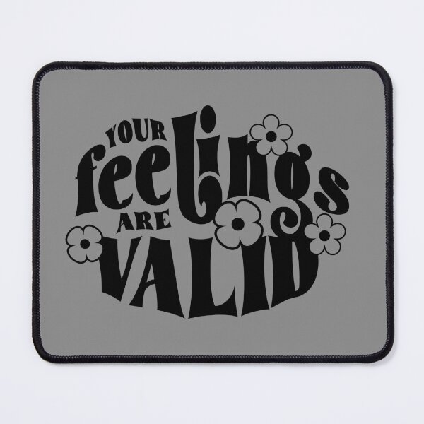 Item preview, your feelings are valid designed and sold by NAZIMNADIR.