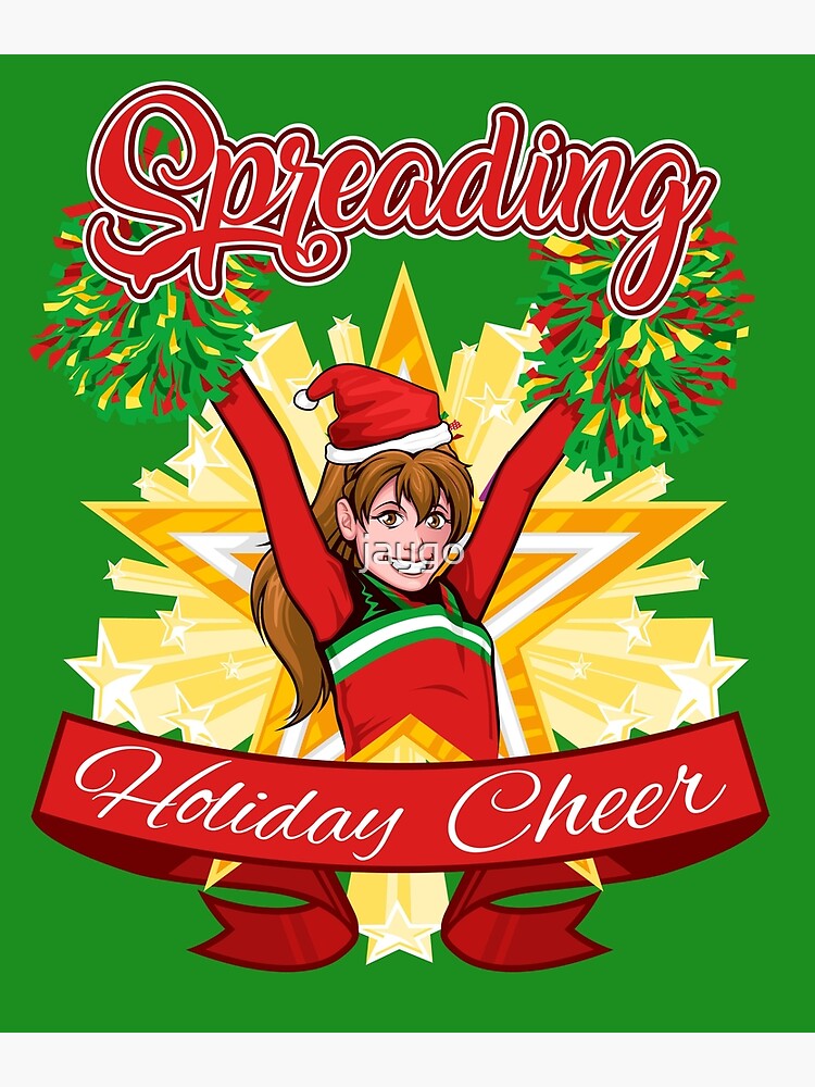 "Spreading Holiday Cheer Cheerleading Christmas" Art Print for Sale by