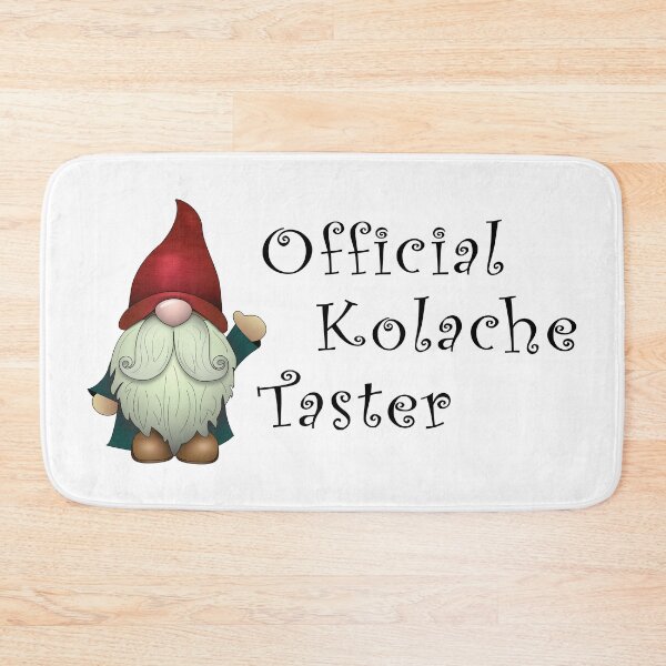 Item preview, Official Kolache Taster designed and sold by ajgdzn.