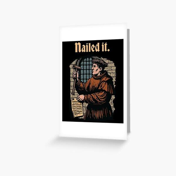 Item preview, Nailed It Martin Luther 95 Theses Wittenberg Door Reformation designed and sold by PrestoDesign.