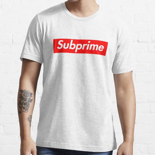 subprime supreme shirt