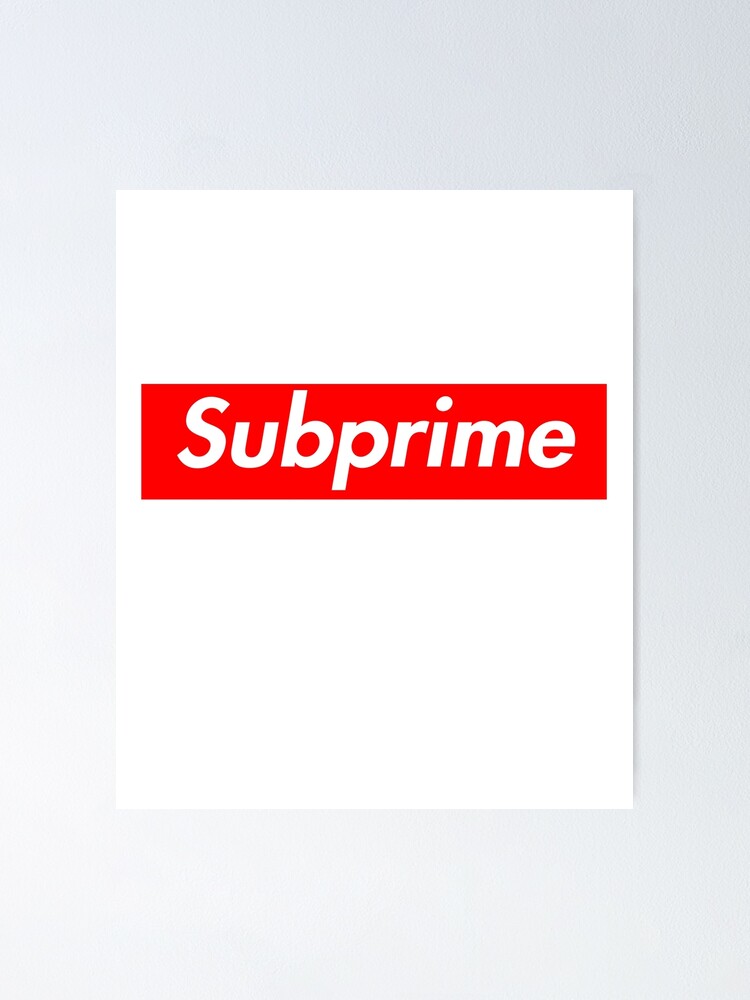 subprime supreme shirt