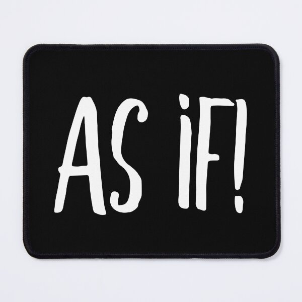 Item preview, As if! (white) designed and sold by didijuca.