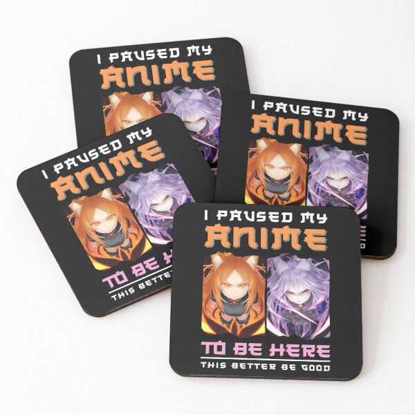 Item preview, I paused my anime to be here designed and sold by Anime-Fan-Merch.