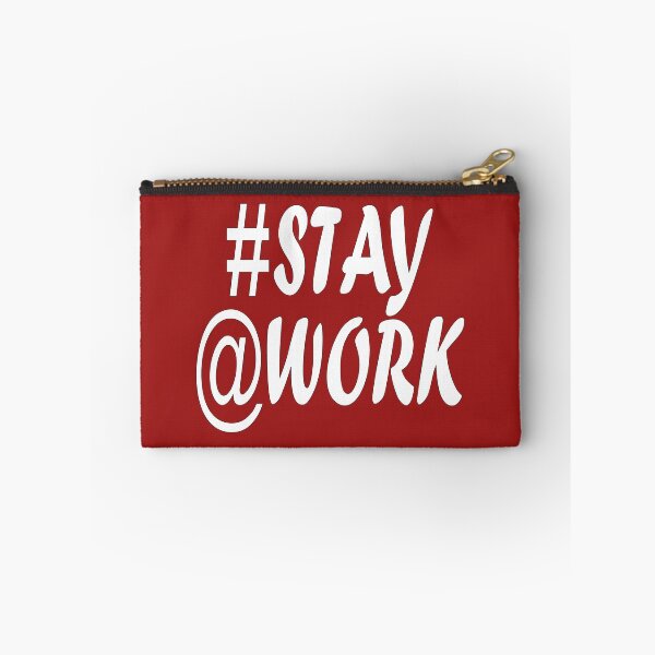 Item preview, #stay @work designed and sold by biiill.