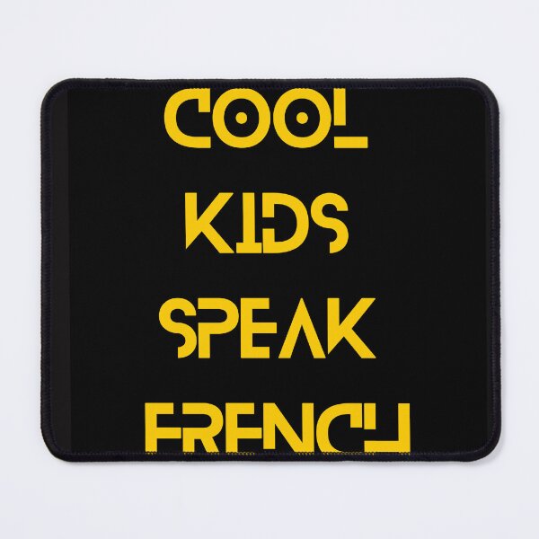 Item preview, Cool  Kids  Speak  French  designed and sold by Mita ⭐⭐⭐⭐⭐.