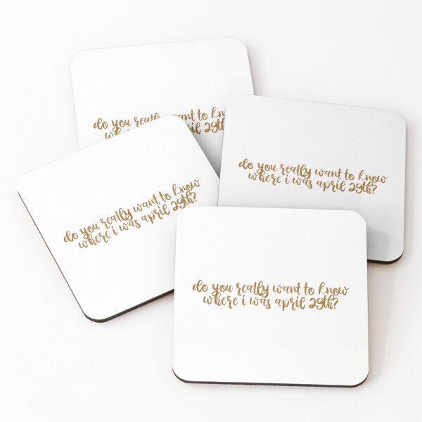 Item preview, Do You Really Want To Know Where I Was April 29th High Infidelity Lyrics Taylor Swift designed and sold by BoldNFresh.