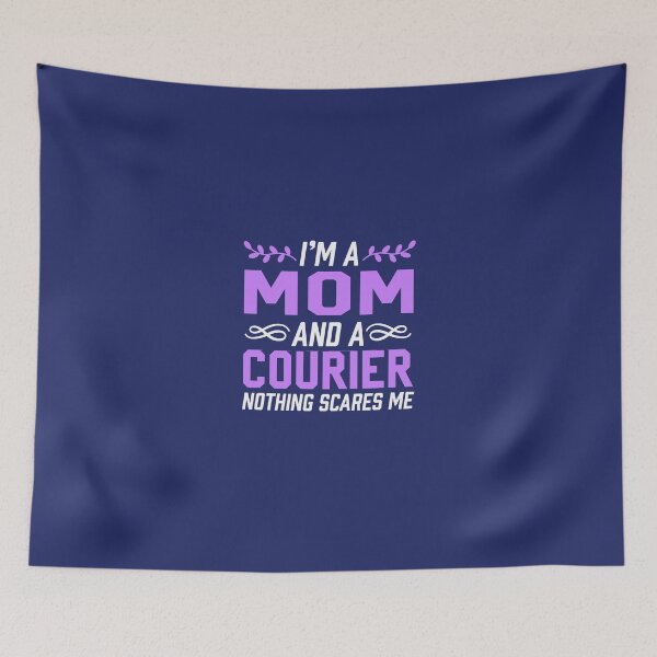 Item preview, I'm A Mom & Courier Nothing Scares Me designed and sold by AlwaysAwesome.
