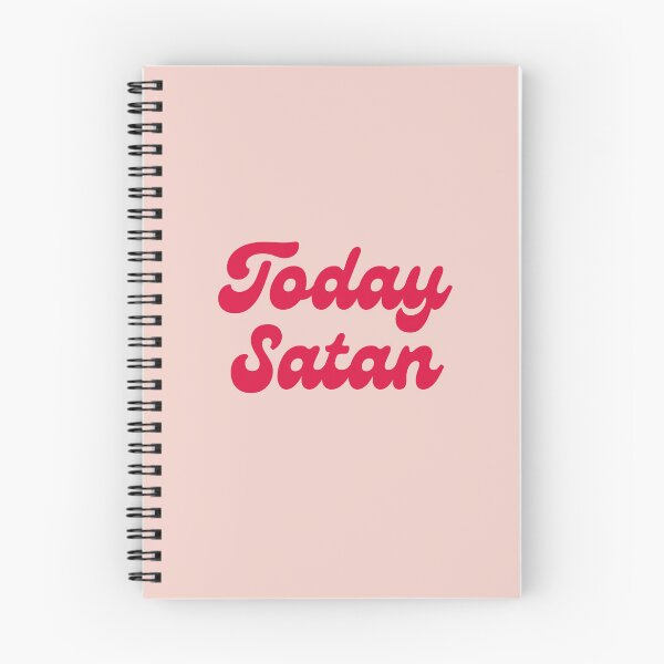 Item preview, Today Satan designed and sold by mydoodlesateme.