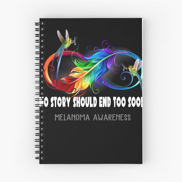 Item preview, Melanoma Awareness - NO STORY SHOULD END TOO SOON designed and sold by Jennpak.