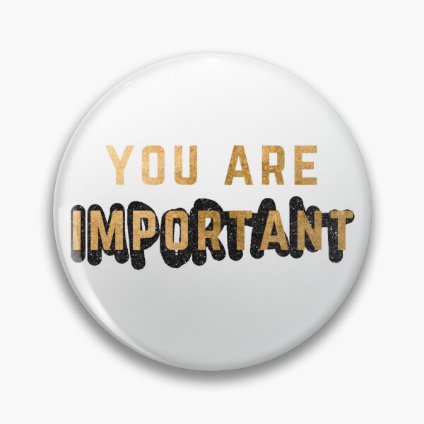 Item preview, You're important designed and sold by Bunker Lab.