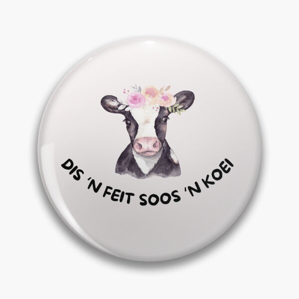 Item preview, Dis 'n feit soos 'n koei - Funny Afrikaans sayings, South African designed and sold by Huesoffun.