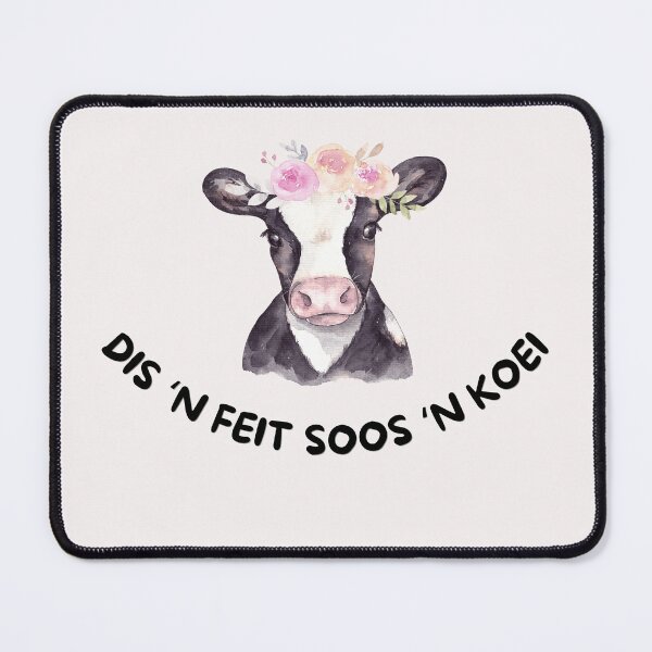 Item preview, Dis 'n feit soos 'n koei - Funny Afrikaans sayings, South African designed and sold by Huesoffun.