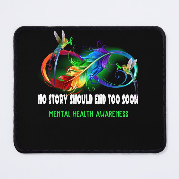 Item preview, Mental Health Awareness - NO STORY SHOULD END TOO SOON designed and sold by Jennpak.