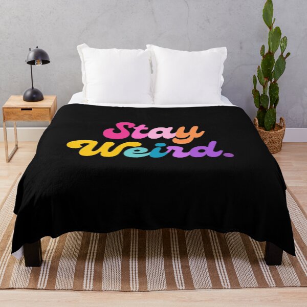 Item preview, Stay Weird designed and sold by mydoodlesateme.