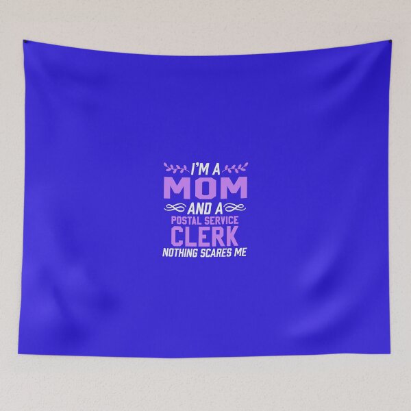 Item preview, I'm A Mom & Postal Service Clerk Nothing Scares Me designed and sold by AlwaysAwesome.