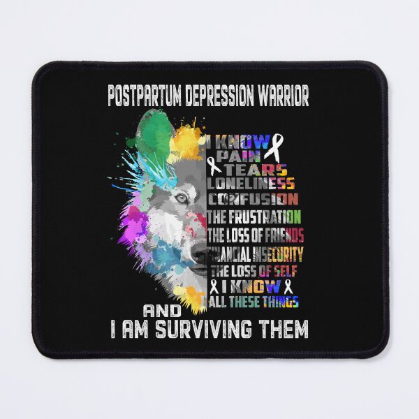 Item preview, Postpartum Depression Warrior - I Know All These Things and I Am Surviving Them designed and sold by CansellBar.