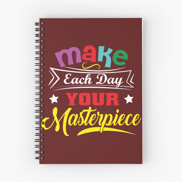 Item preview, Make Everyday Your Masterpiece designed and sold by Sanjoy2020.