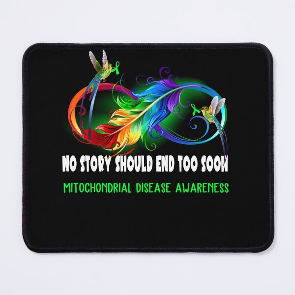 Item preview, Mitochondrial Disease Awareness - NO STORY SHOULD END TOO SOON designed and sold by Jennpak.