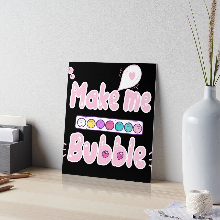 Bubble Gum Make Me Bubble Chewing Gum Sayings For Bubblegum lovers Sticker  for Sale by MediTees