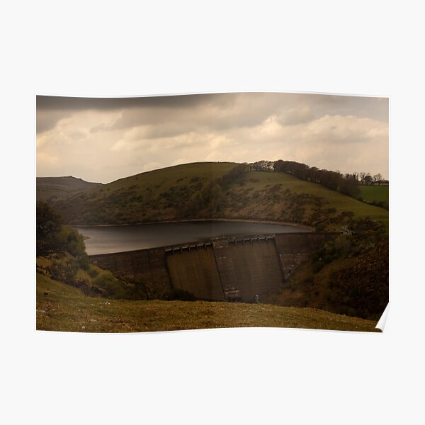 The Dam At Meldon Reservoir Poster For Sale By Jamesgerardking