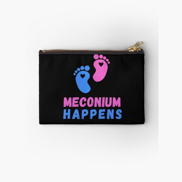 Item preview, Meconium Happens Meconium midwife Doula Delivery Nurse Birthing Team Newborn designed and sold by idealifeart.