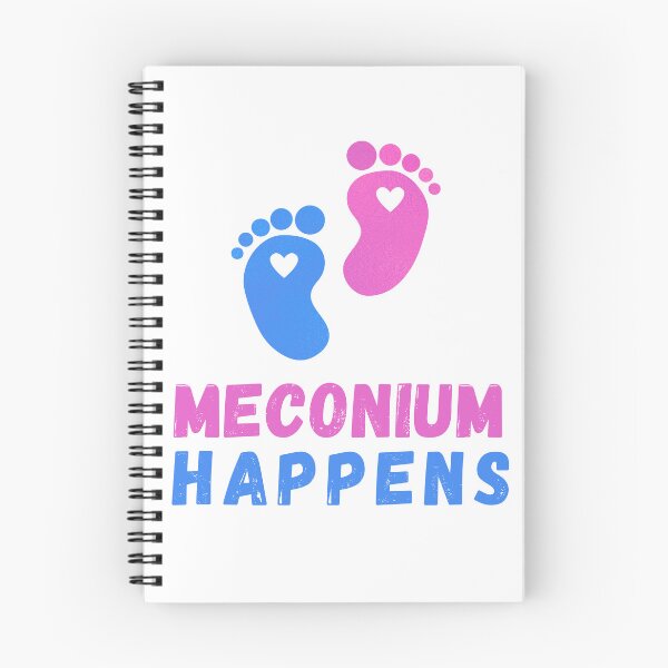 Item preview, Meconium Happens Meconium midwife Doula Delivery Nurse Birthing Team Newborn designed and sold by idealifeart.