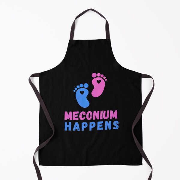 Item preview, Meconium Happens Meconium midwife Doula Delivery Nurse Birthing Team Newborn designed and sold by idealifeart.