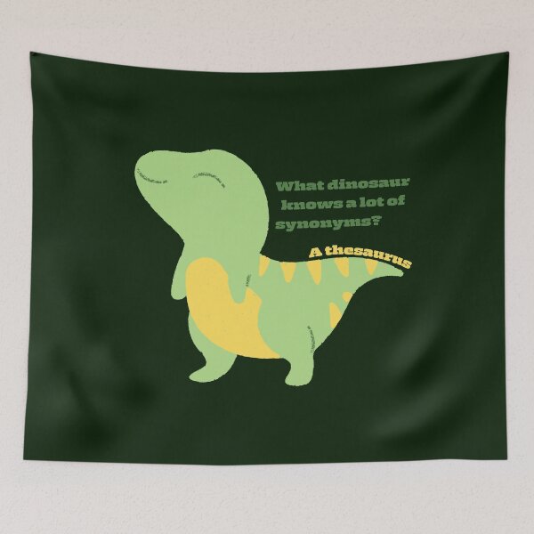 Item preview, What dinosaur knows a lot of synonyms? designed and sold by AR-Daydreams.