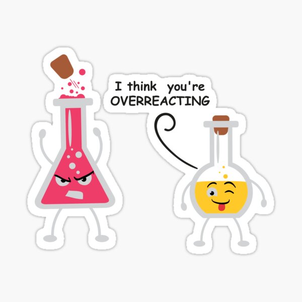 Overreacting Funny Chemistry Beaker Chemicals - Novelty Iron On