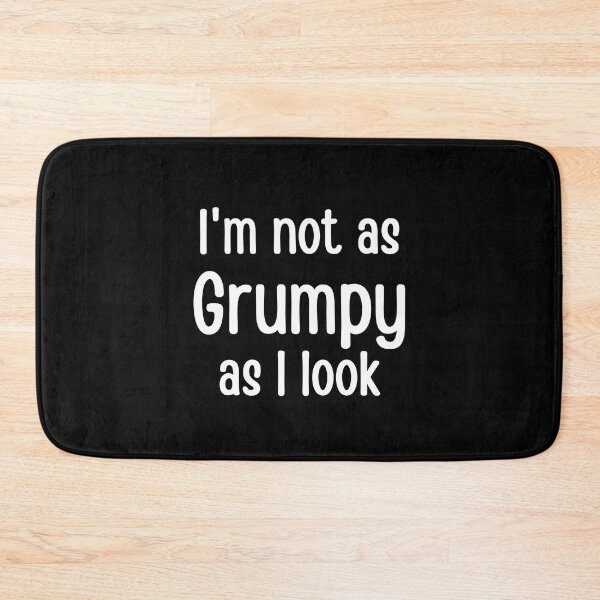 Item preview, I'm not as grumpy as I look - Funny Typography designed and sold by FunnyFactDesign.