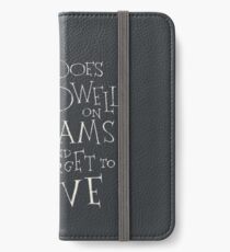 Dwell on Dreams iPhone Wallet/Case/Skin
