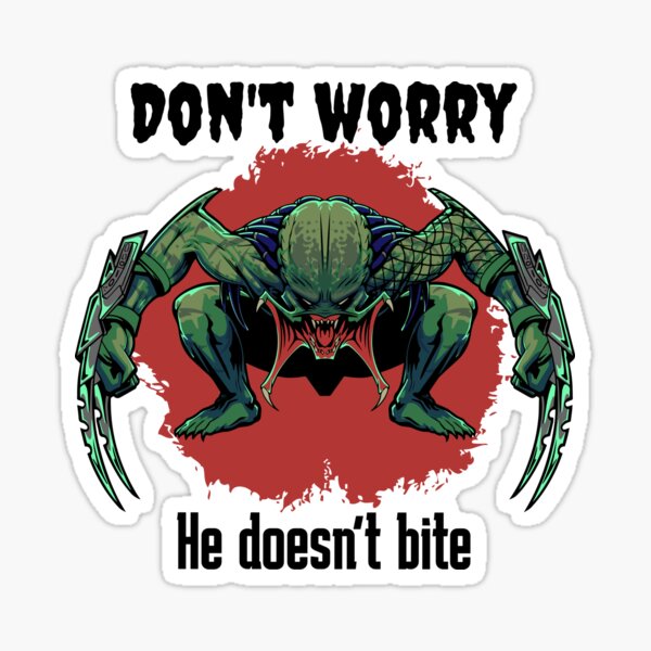 T'inquiète il ne mord pas Sticker
