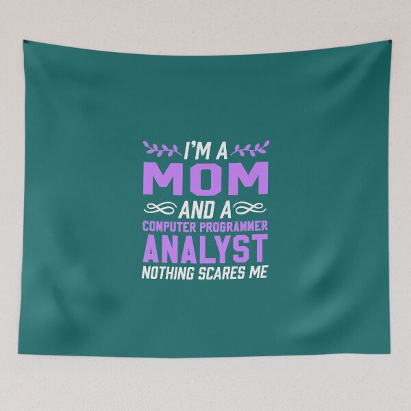 Item preview, Mom & Computer Programmer Analyst Nothing Scares Me designed and sold by AlwaysAwesome.