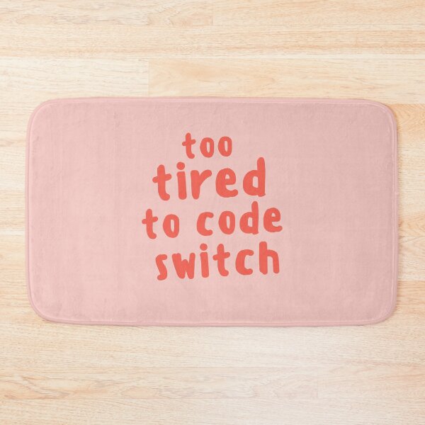 Item preview, Too tired to code switch designed and sold by mydoodlesateme.