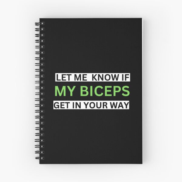 Item preview, LET ME  KNOW IF MY BICEPS GET IN YOUR WAY designed and sold by mystylecorner.