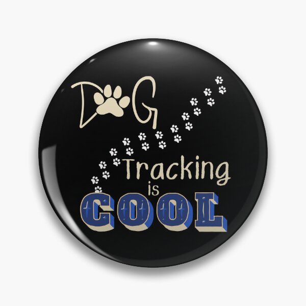 Item preview, Dog Tracking is COOL for the rescuers who find lost kids, pets, elderly and other animals, the heroes who train and track. designed and sold by tranquilbeach.