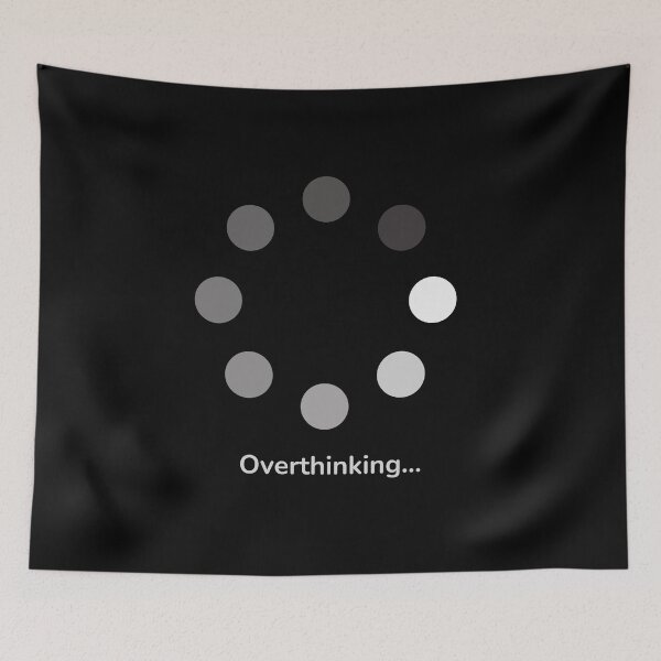 Item preview, Overthinking loading meme designed and sold by mydoodlesateme.