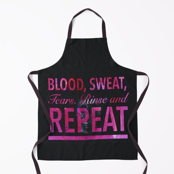 Item preview, blood, sweat, tears, rinse, repeat designed and sold by ProFoot.