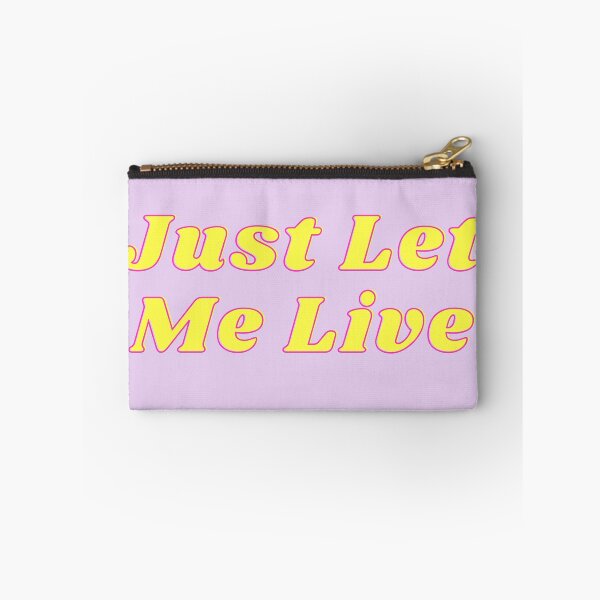 Item preview, Just Let Me Live designed and sold by katiebca2.