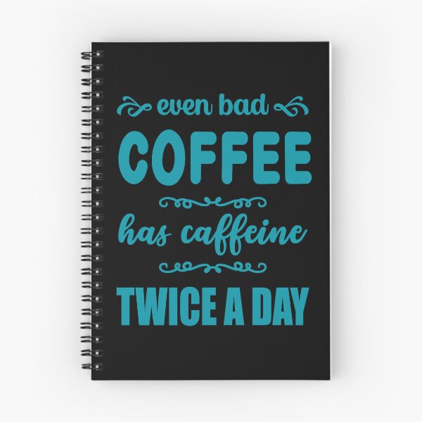 Item preview, Funny Bad Coffee Saying designed and sold by mrtraz.