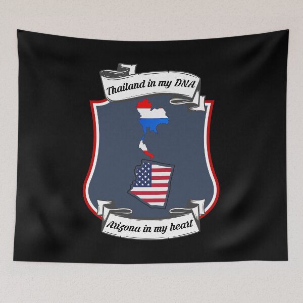 Item preview, Thailand in my DNA, Arizona in my heart Heritage designed and sold by Tony ⭐⭐⭐⭐⭐.