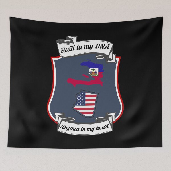 Item preview, Haiti in my DNA, Arizona in my heart Heritage designed and sold by Tony ⭐⭐⭐⭐⭐.
