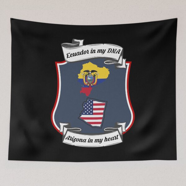 Item preview, Ecuador in my DNA, Arizona in my heart Heritage designed and sold by Tony ⭐⭐⭐⭐⭐.