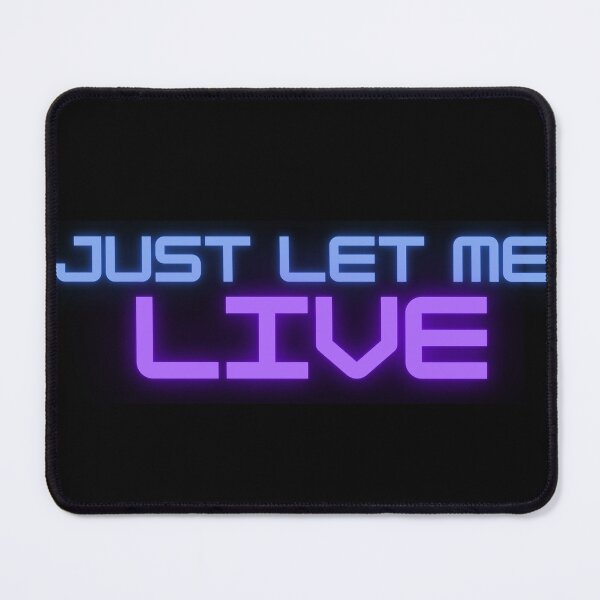 Item preview, Just Let Me Live designed and sold by katiebca2.