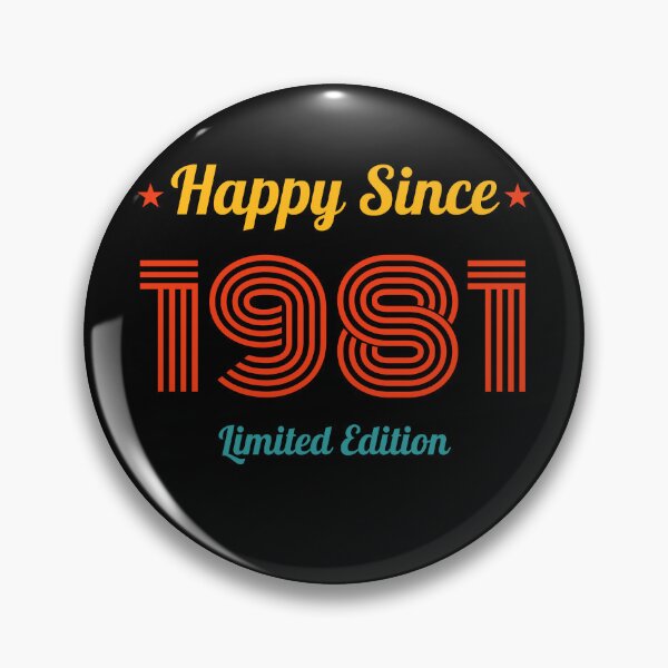 Item preview, VINTAGE HAPPY SINCE 1981 LIMITED EDITION BIRTHDAY GIFT IDEA designed and sold by Kipcio.