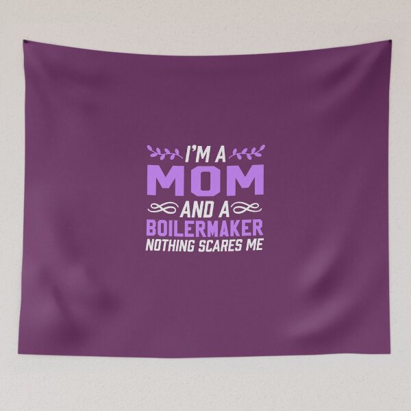 Item preview, I'm A Mom & Boilermaker Nothing Scares Me designed and sold by AlwaysAwesome.