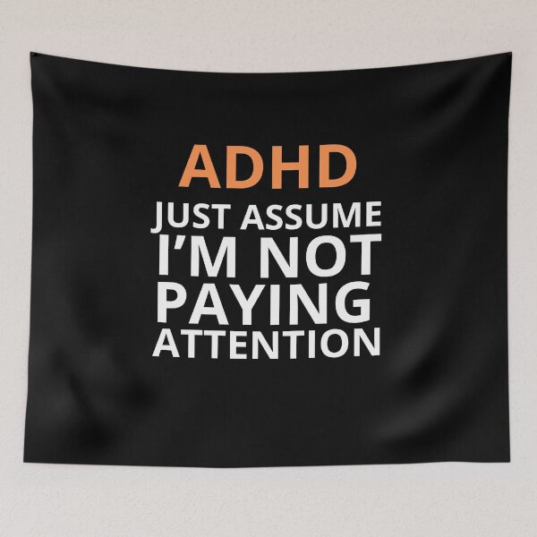Item preview, ADHD Joke designed and sold by BuraxisQuotes.